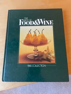 The Best of Food & Wine 1985 Collection - Dark Green Hardcover Cookbook